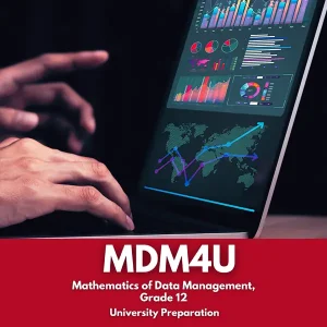 Mathematics of Data Management, Grade 12 (MDM4U)