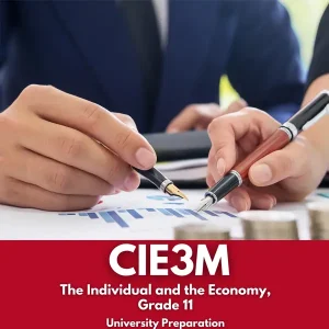 The Individual and the Economy, Grade 11 (CIE3M)